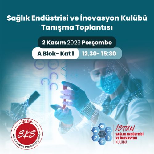Sağlık Endüstri ve İnovasyon Kulübü Tanışma Toplantısı