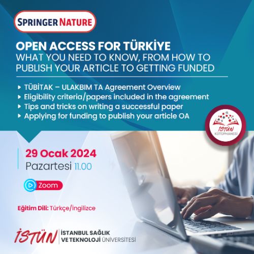 Open Access for Türkiye - What You Need to Know, From How to Publish Your Article to Getting Funded