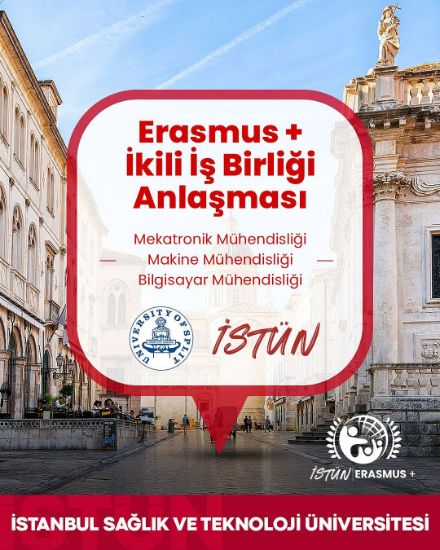 Üniversitemiz; Hırvatistan’da bulunan University of Split ile Mekatronik Mühendisliği, Makine Mühendisliği ve Bilgisayar Mühendisliğini kapsayan Erasmus+ anlaşması imzalamıştır.