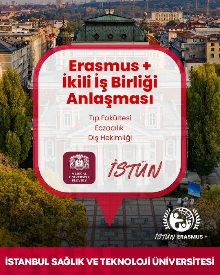Üniversitemiz; Bulgaristan’da bulunan Plovdiv Tıp Üniversitesi ile Tıp, Eczacılık ve Diş Hekimliği Fakültelerini kapsayan Erasmus+ anlaşması imzalamıştır.