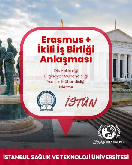 Üniversitemiz; Kuzey Makedonya’da bulunan European University ile Diş Hekimliği, Bilgisayar Mühendisliği, Yazılım Mühendisliği, İşletme Bölümlerini kapsayan Erasmus+ anlaşması imzalamıştır