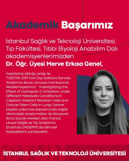 Tıp Fakültesi, Tıbbi Biyoloji Anabilim Dalı akademisyenlerimizden Dr. Öğr. Üyesi Merve Erkısa Genel'in projesi, TÜBİTAK 2219 Araştırma Bursu almaya hak kazanmıştır.