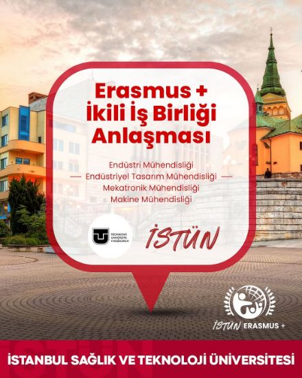 Üniversitemiz; Slovakya’da bulunan Technical University of Košice ile Endüstri Mühendisliği, Endüstriyel Tasarım Mühendisliği, Mekatronik Mühendisliği, Makine Mühendisliği bölümlerini kapsayan Erasmus + anlaşması imzalamıştır.