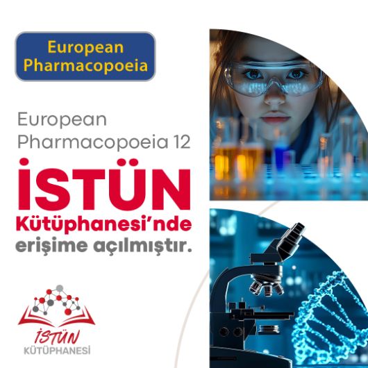 European Pharmacopoeia 12 İSTÜN Kütüphanesi'nde Erişime Açılmıştır!