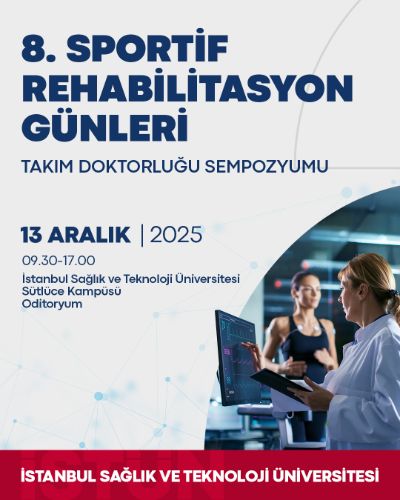 8. Sportif Rehabilitasyon Günleri Takım Doktorluğu Sempozyumu